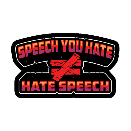 Free Speech Isn't Hate Speech Sticker